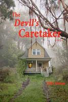 The Devil's Caretaker 1888071109 Book Cover