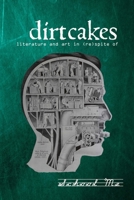 dirtcakes 1.2 "School Me" 0557931398 Book Cover
