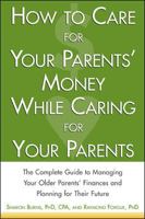 How to Care For Your Parents' Money While Caring for Your Parents 0071408665 Book Cover