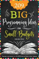 209 Big Programming Ideas for Small Budgets 0838948111 Book Cover