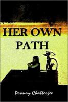 Her Own Path 0759682232 Book Cover