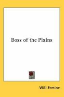 Boss of the Plains 1162785357 Book Cover