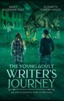 The Young Adult Writer's Journey 1944056920 Book Cover