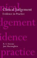 Clinical Judgement: Evidence in Practice 0192632167 Book Cover