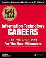 Information Technology Careers - The Hottest Jobs for the New Millennium 1576106802 Book Cover