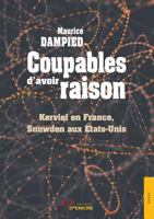 Coupables d'avoir raison: Kerviel en France, Snowden aux Etats-Unis 235485675X Book Cover