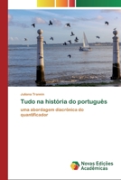 Tudo na hist�ria do portugu�s 6200799954 Book Cover