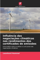 Influência das negociações climáticas nos rendimentos dos certificados de emissões (Portuguese Edition) 6209983677 Book Cover
