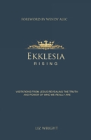 Ekklesia Rising 1732163820 Book Cover