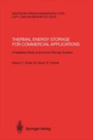 Thermal Energy Storage For Commercial Applications: A Feasibility Study On Economic Storage Systems 3540530541 Book Cover