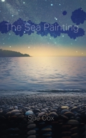 The Sea Painting B0F18L6NN7 Book Cover