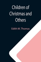 Children of Christmas and Others 1501070797 Book Cover