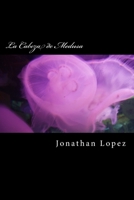 La Cabeza de Medusa 1517237874 Book Cover