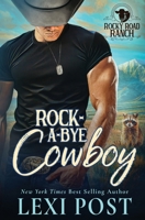 Rock-A-Bye Cowboy 1648398367 Book Cover
