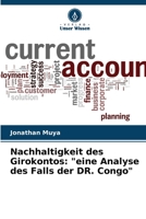 Nachhaltigkeit des Girokontos: "eine Analyse des Falls der DR. Congo" 6205891174 Book Cover