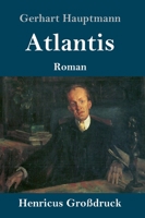 Atlantis (Großdruck) (German Edition) 3847840266 Book Cover
