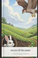 We Are All The Same B0FWXB8LVG Book Cover