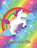 Sketchbook for Kids: Unicorn Sketchbooks, Cute Sketchbook for Girls and Women, 8.5 X 11 Inches, 100 Pages 1723054453 Book Cover