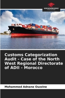 Customs Categorization Audit - Case of the North West Regional Directorate of ADII - Morocco 6203553719 Book Cover