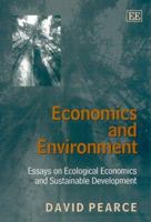 Economics and Environment Essays on Ecological Economics and Sustainable Development 1840643269 Book Cover