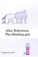 Alice Robertson. 0464301750 Book Cover