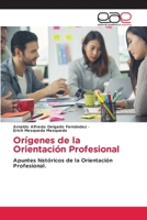 Orígenes de la Orientación Profesional (Spanish Edition) 6200027439 Book Cover