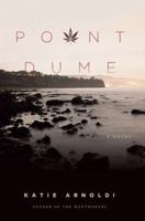 Point Dume: A Novel 1590203291 Book Cover