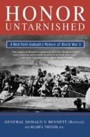 Honor Untarnished: A West Point Graduate's Memoir of World War II (Tom Doherty Associates Book) 0765306573 Book Cover