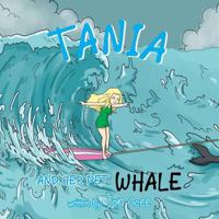Tania and Her Pet Whale 1483621553 Book Cover