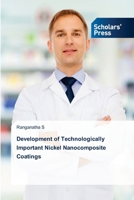 Development of Technologically Important Nickel Nanocomposite Coatings 6206775542 Book Cover