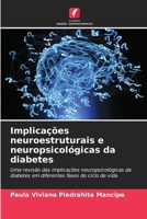 Implicações neuroestruturais e neuropsicológicas da diabetes (Portuguese Edition) 6206468674 Book Cover
