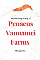 Monitoring Study of Penaeus Vannamei Farms 1805299719 Book Cover