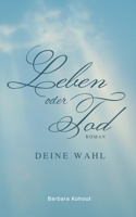 Leben oder Tod: Deine Wahl null Book Cover