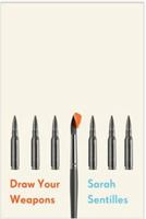 Draw Your Weapons 039959034X Book Cover
