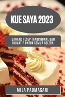 Kue saya 2023: Banyak resep tradisional dan inovatif untuk semua selera 178381005X Book Cover