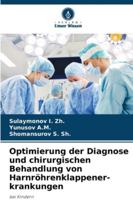 Optimierung der Diagnose und chirurgischen Behandlung von Harnröhrenklappener-krankungen 6209319580 Book Cover