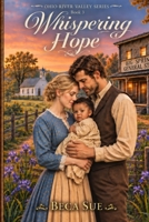 Whispering Hope (Ohio River Valley Series) 1078217491 Book Cover