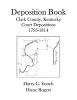 Deposition Book, 1795-1814 1300677260 Book Cover