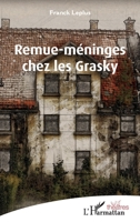 Remue-méninges chez les Grasky (Théâtres) (French Edition) 2343206325 Book Cover