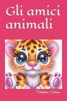 Gli amici animali B0C1DV393R Book Cover