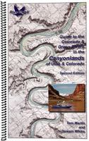 Guide to the Colorado & Green Rivers in the Canyonlands of Utah & Colorado 1732401756 Book Cover