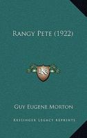 Rangy Pete 1179552741 Book Cover