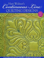 Hari Walner's Continuous-Line Quilting Designs: 80 Patterns for Blocks, Borders, Corners, & Backgrounds 1607051761 Book Cover
