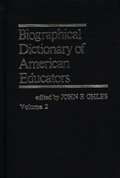 Biographical Dictionary of American Educators V2 083719895X Book Cover