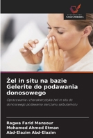 Zel in situ na bazie Gelerite do podawania donosowego (Polish Edition) 620993742X Book Cover