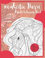 Realistic Horse - Adult Coloring Book ?? B087SD521N Book Cover