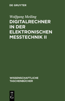 Digitalrechner in Der Elektronischen Meßtechnik II 3112550137 Book Cover