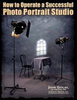 How to Operate a Successful Photo Portrait Studio 0936262699 Book Cover