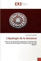 L'Apologie de la dictature 6202532912 Book Cover
