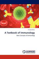 A Textbook of Immunology: Basic Concepts of Immunology 3848407108 Book Cover